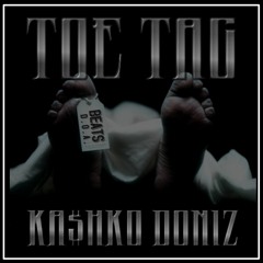 TOE TAG ( KA$HKO DONIZ)