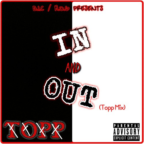 Lud Foe's IN and OUT (Topp Mix)