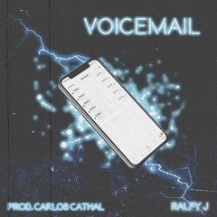 Ralfy J- Voicemail (Prod. Cathal)