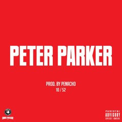 Peter Parker (Prod. By Penacho)