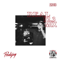 DJ Prodijay - Real 92.3 Mix (March 2018)