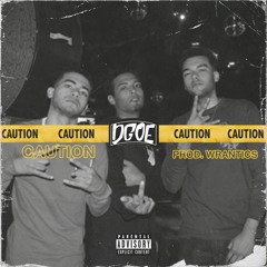 DGOE - CAUTION (Prod.Wrantics)