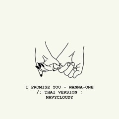 WANNA-ONE "I PROMISE YOU(IPU)" Thai Ver. I Cover