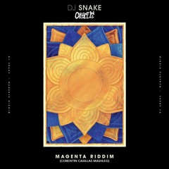 MAGENTA RIDDIM (Corentin Casillas Mashleg) (Dj Snake x Tv Noise)