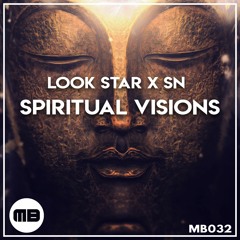 LOOK Star x SN - Spiritual Visions [MB032]