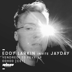 Guest mix for Eddy Larkin on Rinse France 23.2.2018