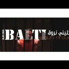 Balti -  Khalini Nrou9