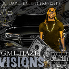 GMF HAZI- VISIONS(OFFICIAL AUDIO)