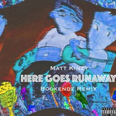 Matt Kinzy - Here Goes Runaway (Witz Remix)