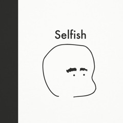 Selfish
