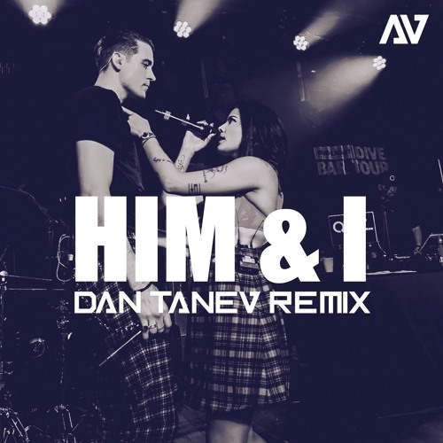 G-Eazy ft. Halsey - Him & I (Dan Tanev Remix)  << Free Download >>