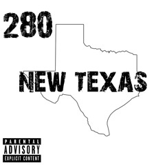 We the new Texas (ft. Montray, Big Buck$ & 280Tray)