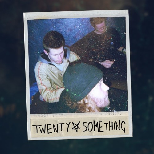 twenty-something (nothing,nowhere. cover)