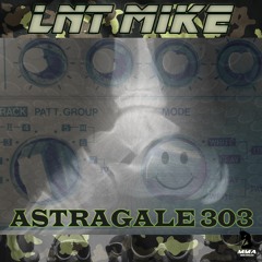 Lnt Mike - Astragale 303 LP - Track 07 - Muscle Tear(MMALP-02)