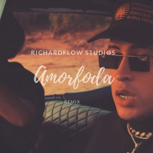 Stream Bad Bunny - Amorfoda Remix by Richardflow | Listen online for free  on SoundCloud
