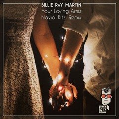 Billie Ray Martin - Your Lovin Arms (Nayio Bitz Remix)