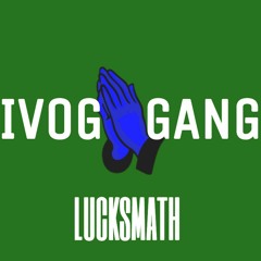 LucksMath - Ivog Gang