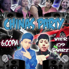 Chinas Party - Chino dj rmx : Ani- Jeffersito dj & Ch. Carlitos