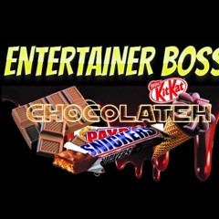 📢Entertainer Boss - CHOCOLATEH 2018 (OFFICIAL AUDIO)🎬