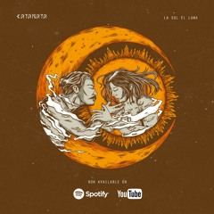 Katamata - La Sol, El Luna