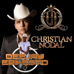 Christian Nodal Mix (Deejay Ernesto)