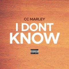 I Dont Know
