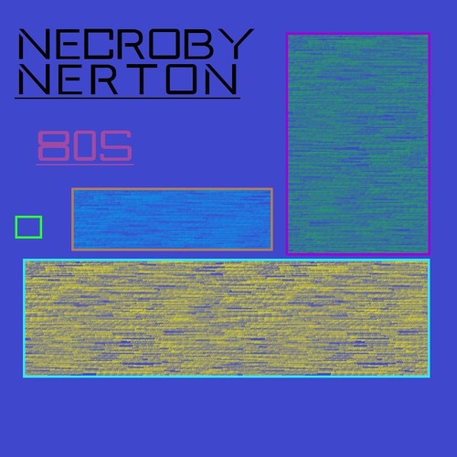 NecrobyNerton - 80s