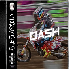 SAMO6 + KO6AIN - DASH (PROD.STEELOFOREIGN)