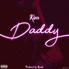 Daddy [Mixed By Kronik]