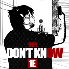 1E - They Don't Know