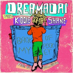 Dreamadai- Back of My Pocket (feat. Kodie Shane) (prod. by CoolAssPPL)
