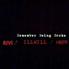 Remember Being Broke ft Juvi ft Willie