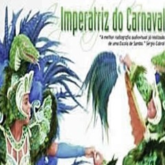 Imperatriz do Carnival Original Documentary Soundtrack