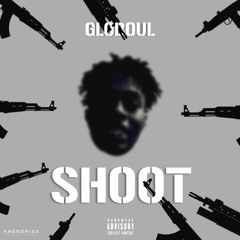Shoot (Prod. By BoofWell)