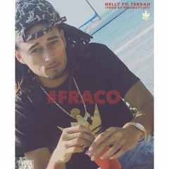 #FRACO - Helly ft. Terrah (prod. by FreeWayTJay) RAW