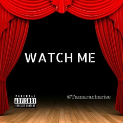 Watch Me