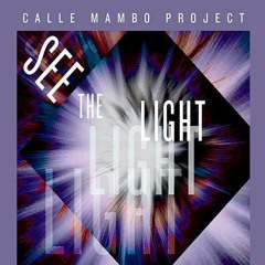 "The Way You Move""(Earth Wind and Fire) - CALLE MAMBO PROJECT