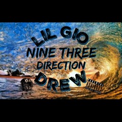 Nine-Three Direction ft Drew