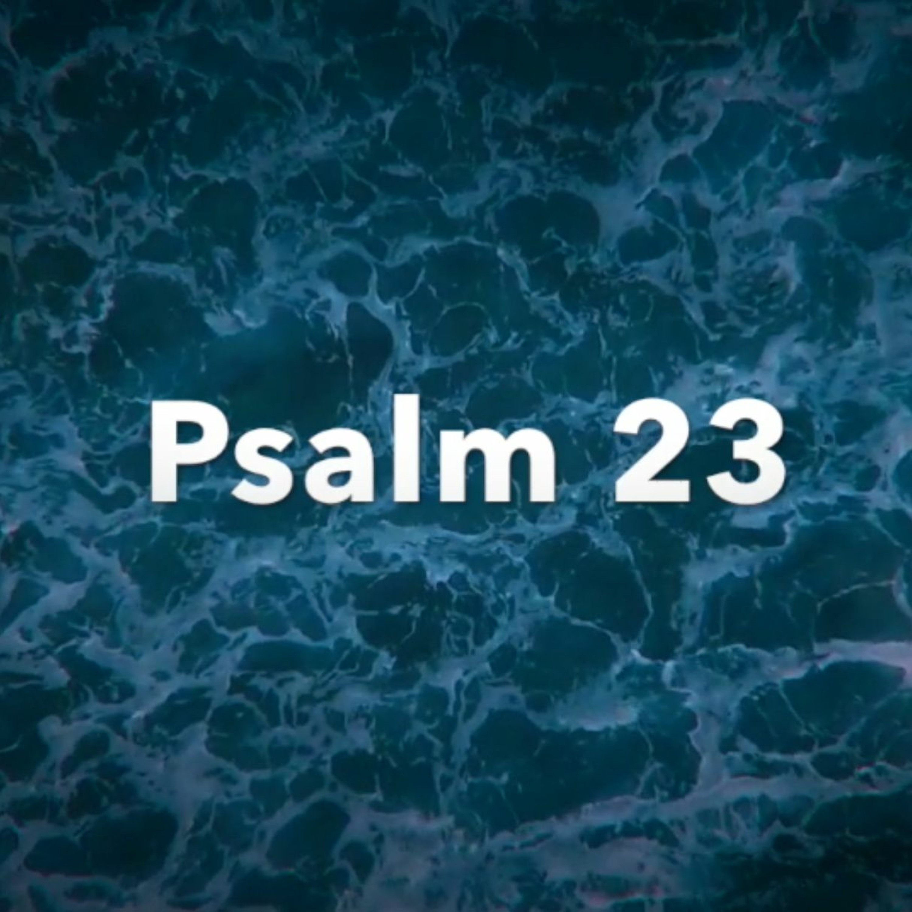 Psalm 23 For All Believers episode artwork