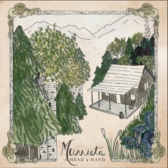 Murrieta – A Head & Hand