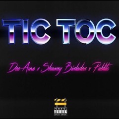 Tic Toc - Ft SB & Pablito (Prod.by SLIICK) #YTO3