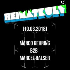 Marco Kehring B2B Marcel Balser - @ Heimatkult Marburg 11.03.2018