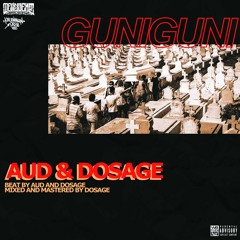 Aud & Dosage - Guni - Guni