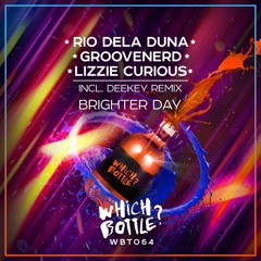 Rio Dela Duna, Groovenerd, Lizzie Curious - Brighter Day (Radio Edit)