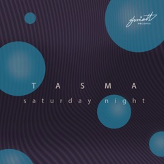 Tasma - Saturday Night