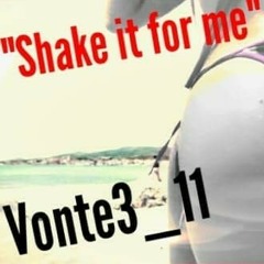 Shake it for me FT Bjaxbcst