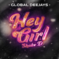 Hey Girl (Shake It) (Radio Mix)