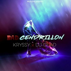Kryssy - Bad Cendrillon (Alex B X #Mica Reflip) Preview