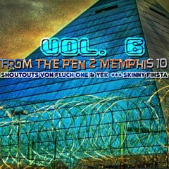 Vol. 6 - From The Pen 2 Memphis 10