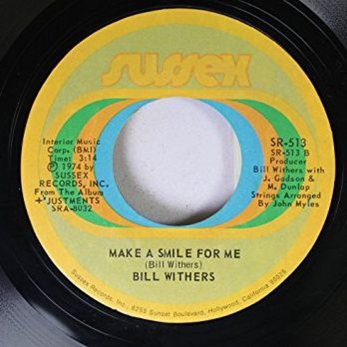 Bill Withers - Make A Smile (Thomas Robson Rmx) *FREE D/L*